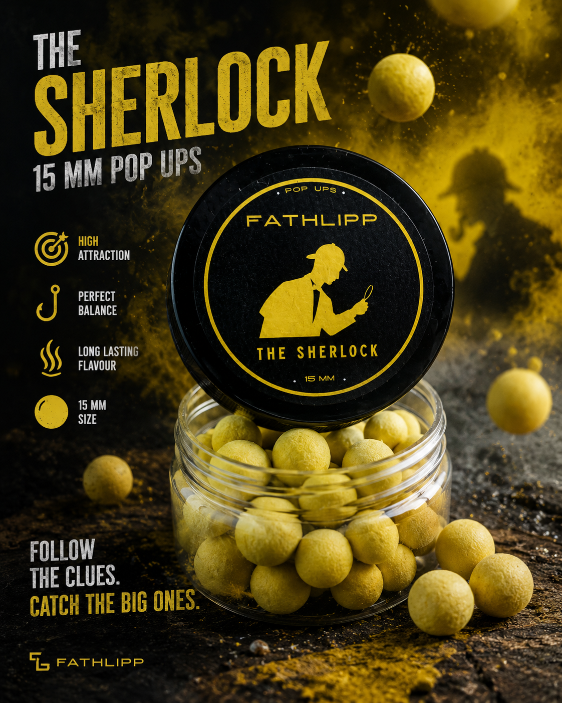 FATHLIPP – THE SHERLOCK | 15 MM POP UPS